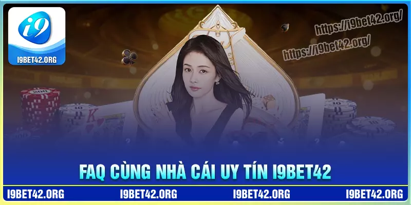 I9bet giải đáp thắc mắc của người chơi I9bet giải đáp thắc mắc của người chơi